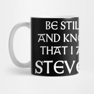 Be Still And Know That I Am Steven Mug